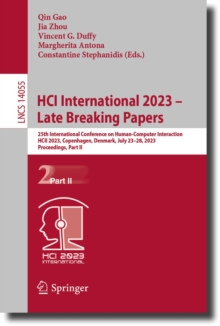 Image for HCI International 2023 - Late Breaking Papers: 25th International Conference on Human-Computer Interaction, HCII 2023, Copenhagen, Denmark, July 23-28, 2023, Proceedings, Part II