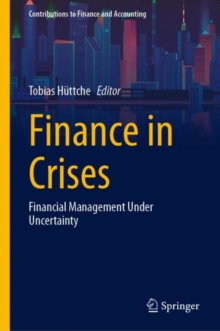 Image for Finance in crises  : financial management under uncertainty