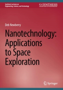 Image for Nanotechnology: Applications to Space Exploration
