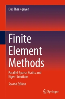 Image for Finite element methods  : parallel-sparse statics and eigen-solutions