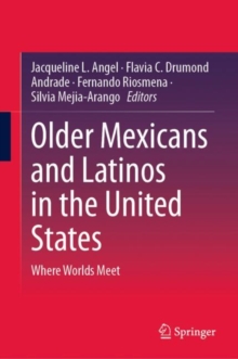 Image for Older Mexicans and Latinos in the United States