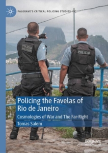 Image for Policing the Favelas of Rio de Janeiro