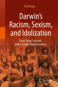 Image for Darwin’s Racism, Sexism, and Idolization