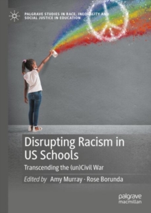 Image for Disrupting Racism in US Schools