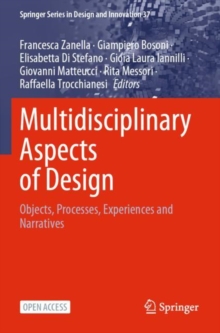 Image for Multidisciplinary Aspects of Design : Objects, Processes, Experiences and Narratives