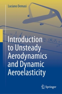 Image for Introduction to Unsteady Aerodynamics and Dynamic Aeroelasticity