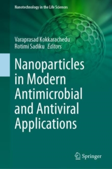 Image for Nanoparticles in modern antimicrobial and antiviral applications