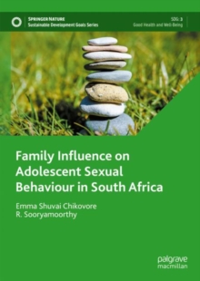 Image for Family Influence on Adolescent Sexual Behaviour in South Africa