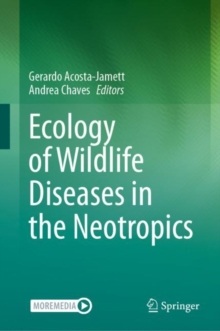 Image for Ecology of wildlife diseases in the neotropics