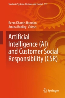 Image for Artificial Intelligence (AI) and Customer Social Responsibility (CSR)