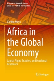 Image for Africa in the global economy  : capital flight, enablers, and decolonial responses