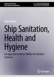 Image for Ship sanitation, health and hygiene  : an approach to better welfare for modern seafarers