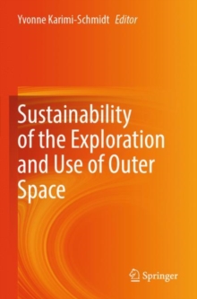 Image for Sustainability of the Exploration and Use of Outer Space