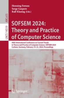 Image for SOFSEM 2024: Theory and Practice of Computer Science