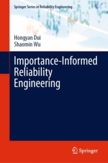 Image for Importance-informed reliability engineering