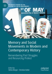 Image for Memory and Social Movements in Modern and Contemporary History