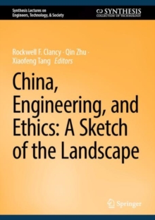 Image for China, Engineering, and Ethics: A Sketch of the Landscape