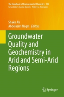 Image for Groundwater quality and geochemistry in arid and semi-arid regions