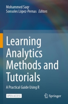 Image for Learning Analytics Methods and Tutorials : A Practical Guide Using R