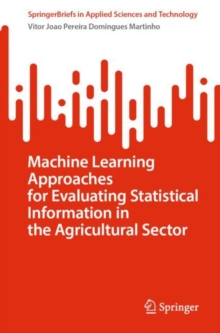 Image for Machine Learning Approaches for Evaluating Statistical Information in the Agricultural Sector