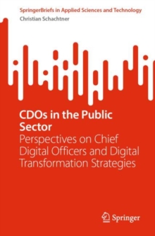 Image for CDOs in the public sector  : perspectives on Chief Digital Officers and digital transformation strategies