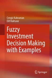 Image for Fuzzy Investment Decision Making with Examples