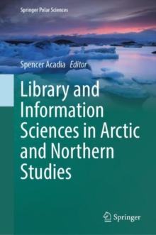 Image for Library and Information Sciences in Arctic and Northern Studies