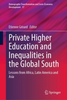 Image for Private Higher Education and Inequalities in the Global South