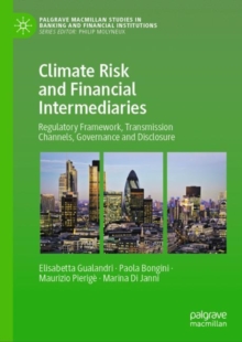 Image for Climate risk and financial intermediaries  : regulatory framework, transmission channels, governance and disclosure
