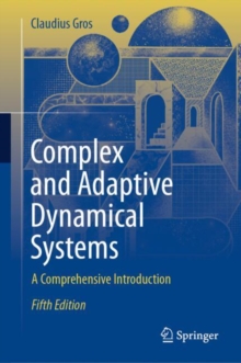 Image for Complex and Adaptive Dynamical Systems: A Comprehensive Introduction
