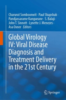 Image for Global Virology IV: Viral Disease Diagnosis and Treatment Delivery in the 21st Century