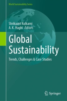 Image for Global Sustainability : Trends, Challenges & Case Studies