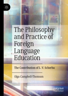 Image for The Philosophy and Practice of Foreign Language Education : The Contribution of L. V. Scherba