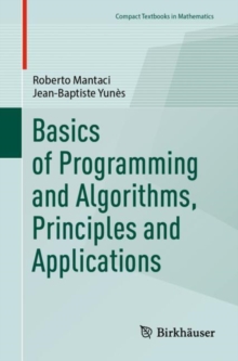 Image for Basics of Programming and Algorithms, Principles and Applications
