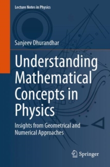 Image for Understanding Mathematical Concepts in Physics