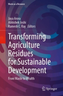 Image for Transforming Agriculture Residues for Sustainable Development