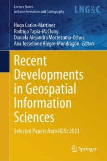 Image for Recent Developments in Geospatial Information Sciences