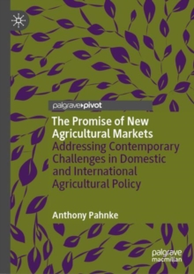 Image for The Promise of New Agricultural Markets