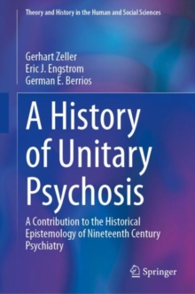 Image for A History of 'Unitary Psychosis'