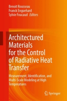 Image for Architectured Materials for the Control of Radiative Heat Transfer