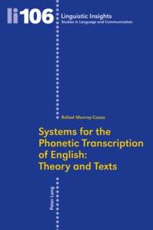Image for Systems for the Phonetic Transcription of English: Theory and Texts