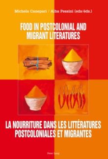 Image for Food in postcolonial and migrant literatures
