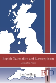 Image for English nationalism and euroscepticism  : losing the peace