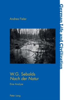 W.G. Sebalds Nach Der Natur