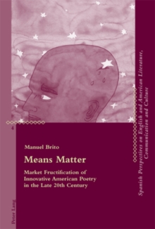 Image for Market fructification of innovative American poetry in the late 20th century