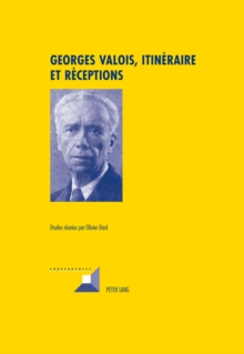 Image for Georges Valois, Itineraire Et Receptions