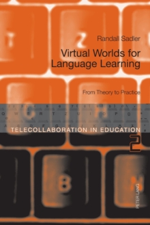 Virtual Worlds for Language Learning
