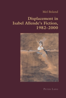 Image for Displacement in Isabel Allende’s Fiction, 1982–2000