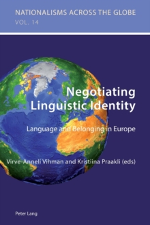 Negotiating Linguistic Identity