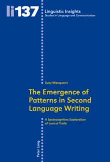 Image for The Emergence of Patterns in Second Language Writing